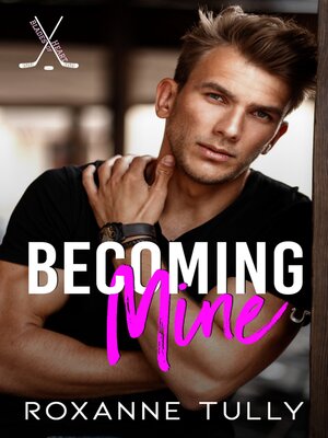 cover image of Becoming Mine